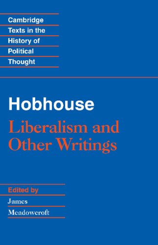 Hobhouse: Liberalism and Other Writings (Cambridge Texts in the History of Political Thought)