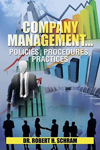 Company Management . . . Policies, Procedures, Practices