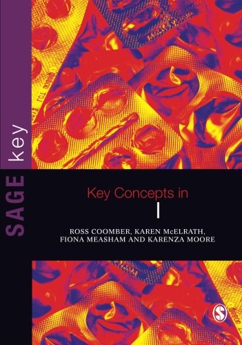 Key Concepts in Drugs and Society (Key Concepts (Sage))