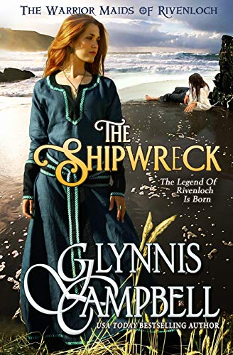 The Shipwreck (The Warrior Maids of Rivenloch, Band 0)