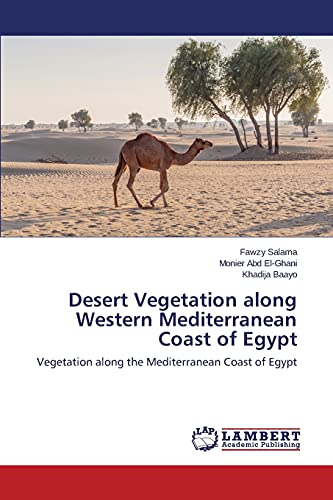 Desert Vegetation along Western Mediterranean Coast of Egypt: Vegetation along the Mediterranean Coast of Egypt