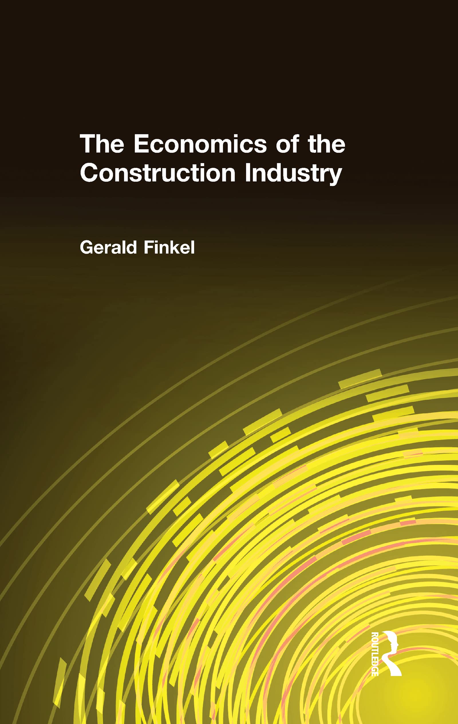 The Economics of the Construction Industry