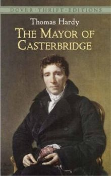 The Mayor of Casterbridge (Dover Thrift Editions)