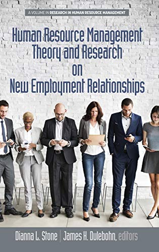 Human Resource Management Theory and Research on New Employment Relationships(HC) (Research in Human Resource Management)