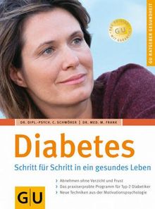 Diabetes: Neustart in ein gesundes Leben (GU Ratgeber Gesundheit)