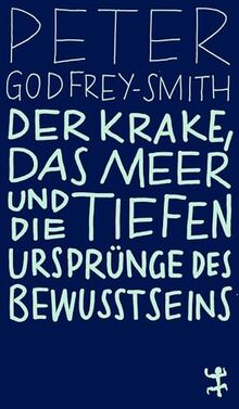 Der Krake, das Meer und die tiefen Ursprünge des Bewusstseins (MSB Paperback)