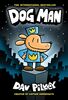 Dog Man: A Graphic Novel: From the Creator of Captain Underpants: Volume 1