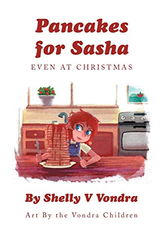 Pancakes for Sasha: Even At Christmas