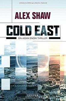 Cold East: Thriller