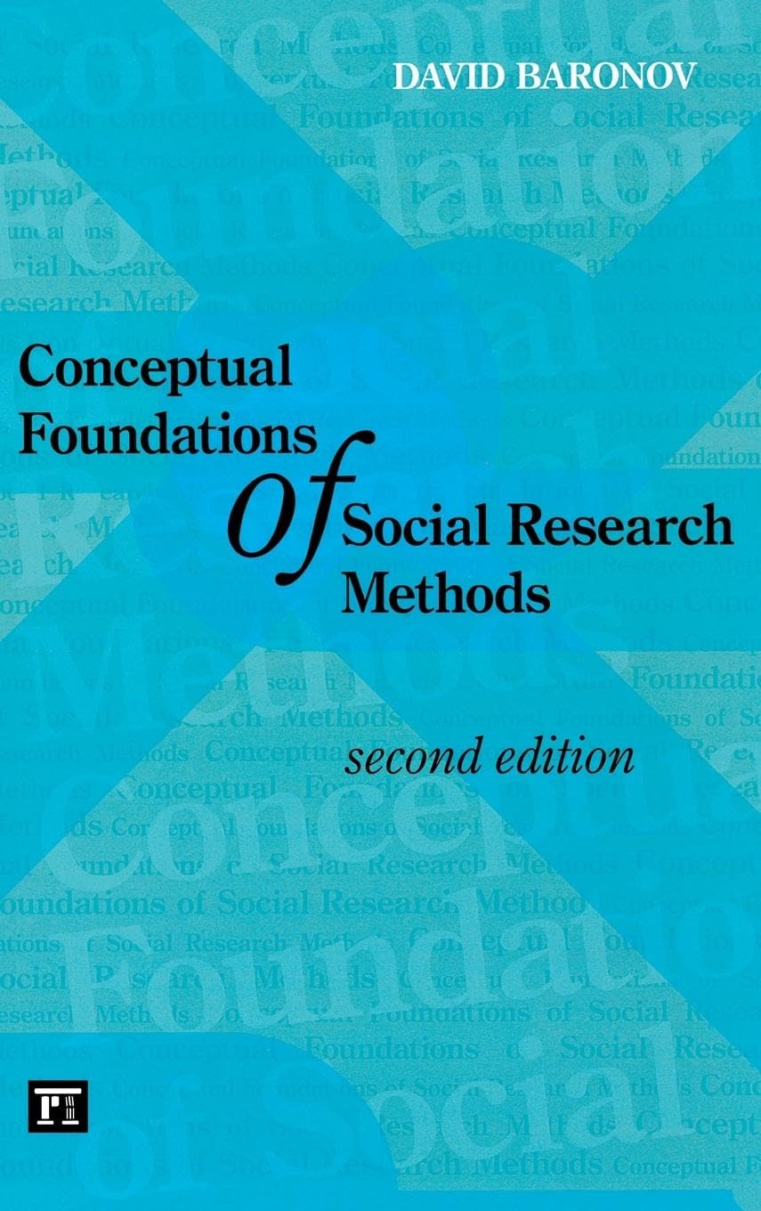 Conceptual Foundations of Social Research Methods