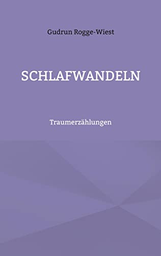 Schlafwandeln: Traumerzählungen