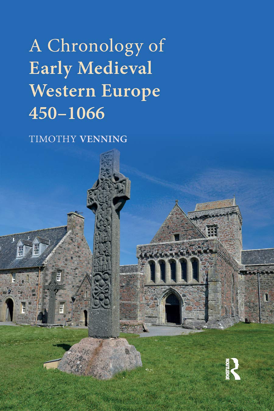 A Chronology of Early Medieval Western Europe: 450¿1066