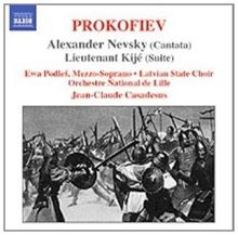 Prokofiev: Alexander Nevsky (Cantata) / Lieutenant Kijé (Suite)