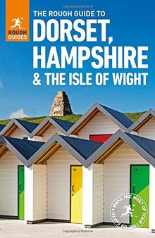 The Rough Guide to Dorset, Hampshire & the Isle of Wight