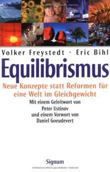 Equilibrismus. Neue Konzepte statt Reformen für eine Welt im Gleichgewicht