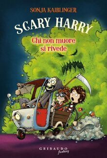 Chi non muore si rivede. Scary Harry (Fantasy. Pixie)