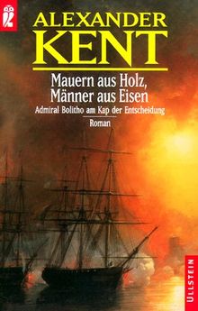Mauern aus Holz, Männer aus Eisen
