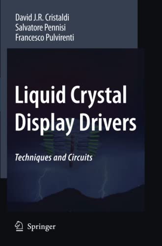 Liquid Crystal Display Drivers: Techniques and Circuits