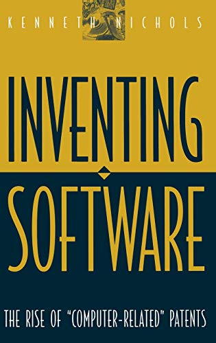 Inventing Software: The Rise of Computer-Related Patents