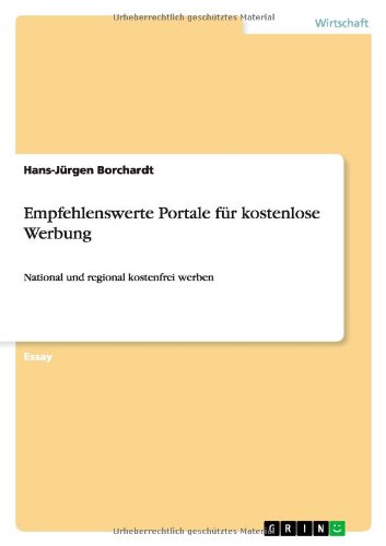 Empfehlenswerte Portale für kostenlose Werbung: National und regional kostenfrei werben