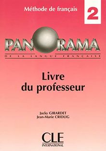 Panorama de la langue francaise: Livre du professeur 2