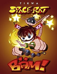 SPACE-RAT: BÄM! - Bad Äss Mothafuckas! (EDITION TIKWA)