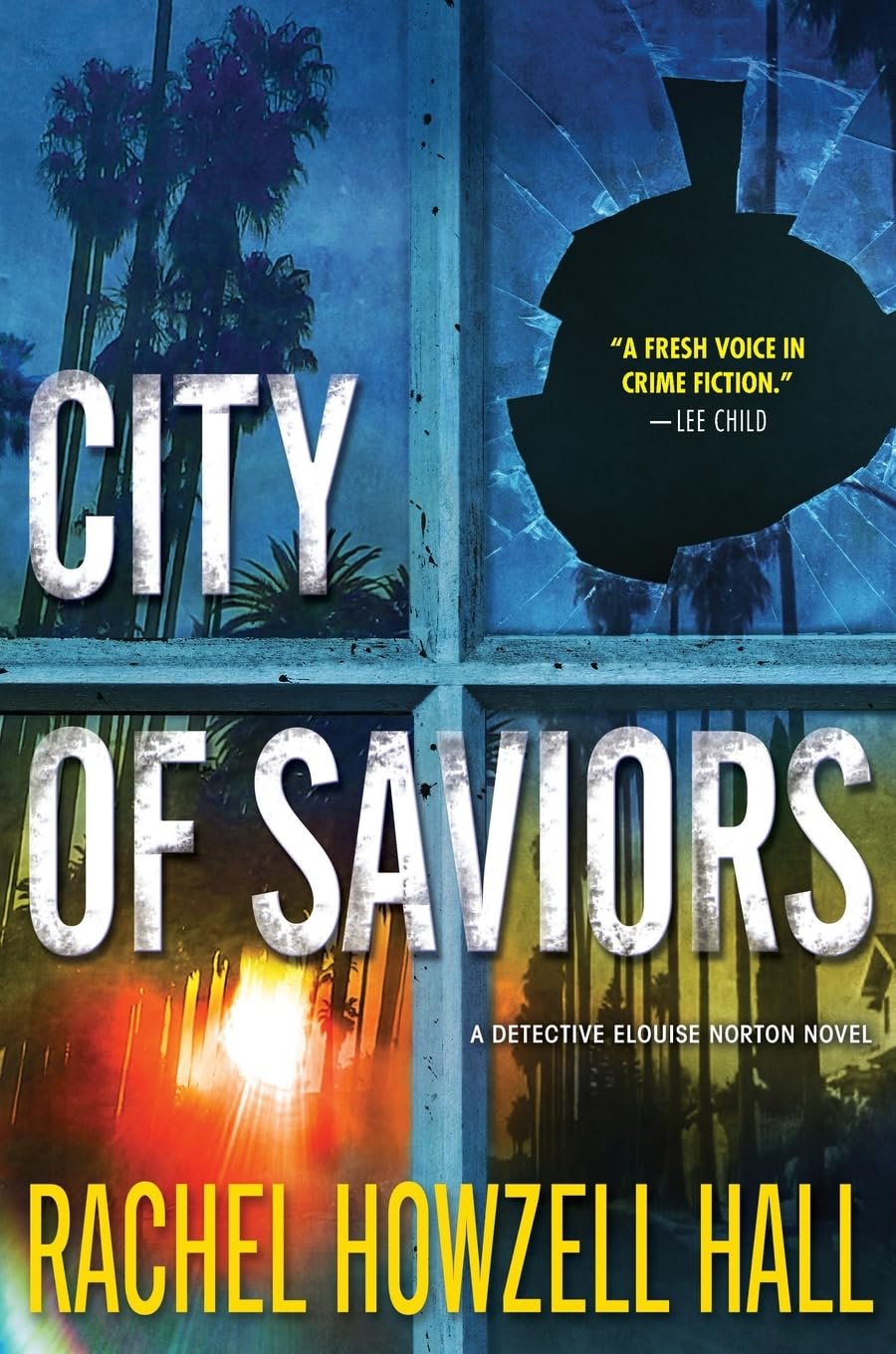 City of Saviors: A Detective Elouise Norton Novel (Detective Elouise Norton, 4)