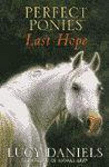 Last Hope (Perfect Ponies, Band 2)