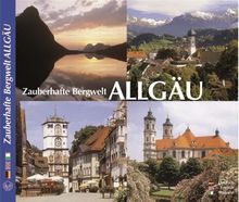 Zauberhafte Bergwelt Allgäu, in  Deutsch/Engl./Ital.