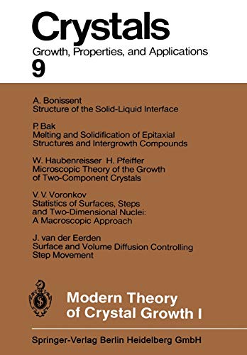 Modern Theory of Crystal Growth I (Crystals) (Crystals, 9, Band 9)