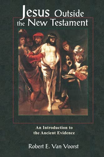 Jesus Outside the New Testament: An Introduction to the Ancient Evidence (Studying the Historical Jesus)
