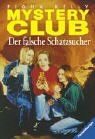 Der falsche Schatzsucher (Mystery-Club, Band 8)