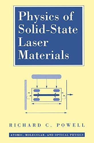 Physics of Solid-State Laser Materials (Atomic, Molecular and Optical Physics Series, 1, Band 1)