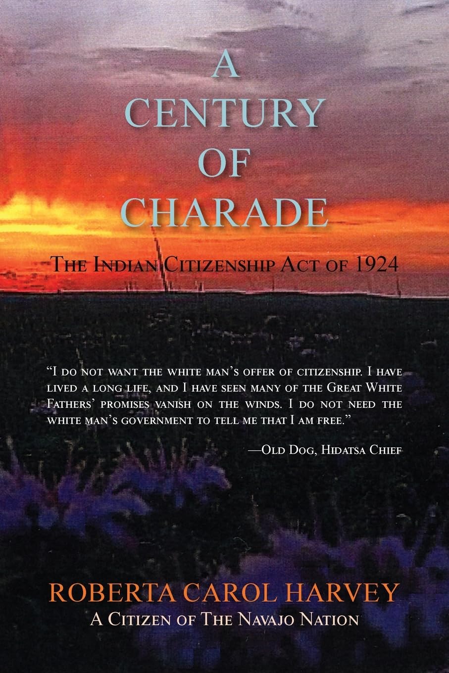 A Century of Charade (softcover): The Indian Citizenship Act of 1924
