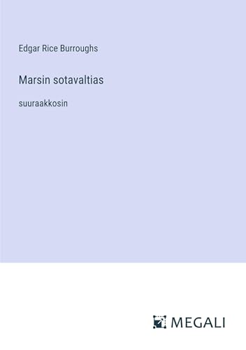 Marsin sotavaltias: suuraakkosin