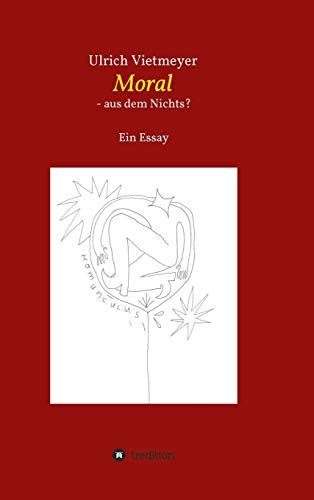 Moral - aus dem Nichts?