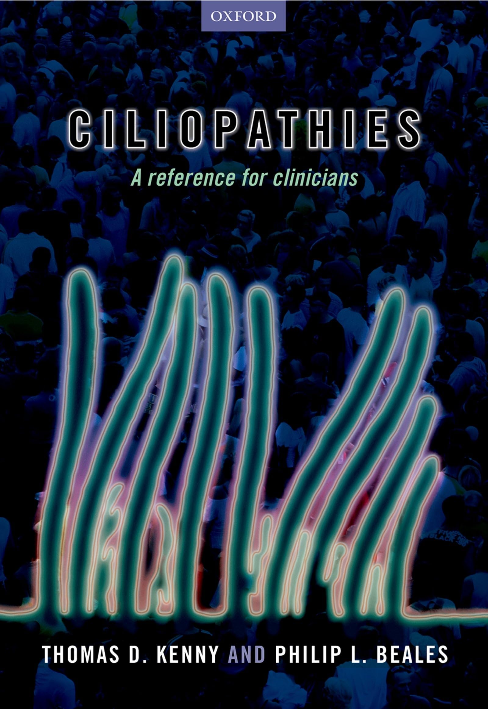 Ciliopathies: A reference for clinicians