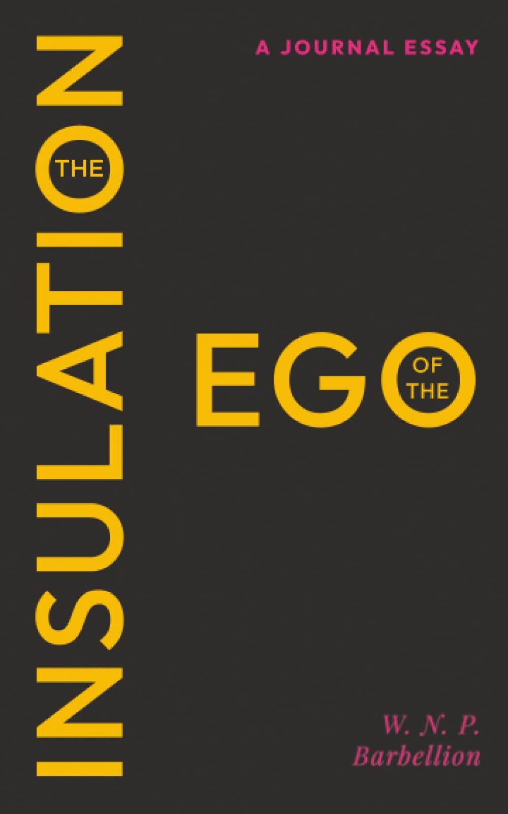 The Insulation of the Ego