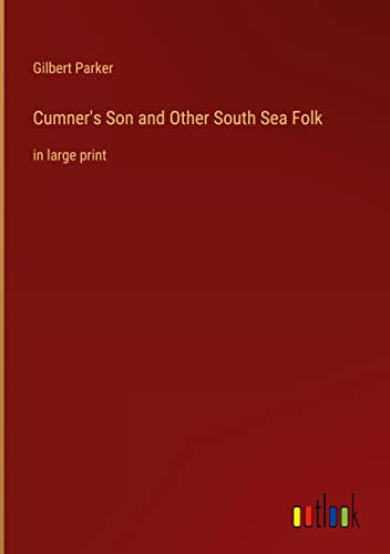 Cumner's Son and Other South Sea Folk: in large print