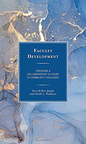 Faculty Development: Creating a Collaborative Culture in Community Colleges
