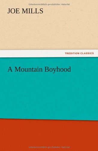 A Mountain Boyhood