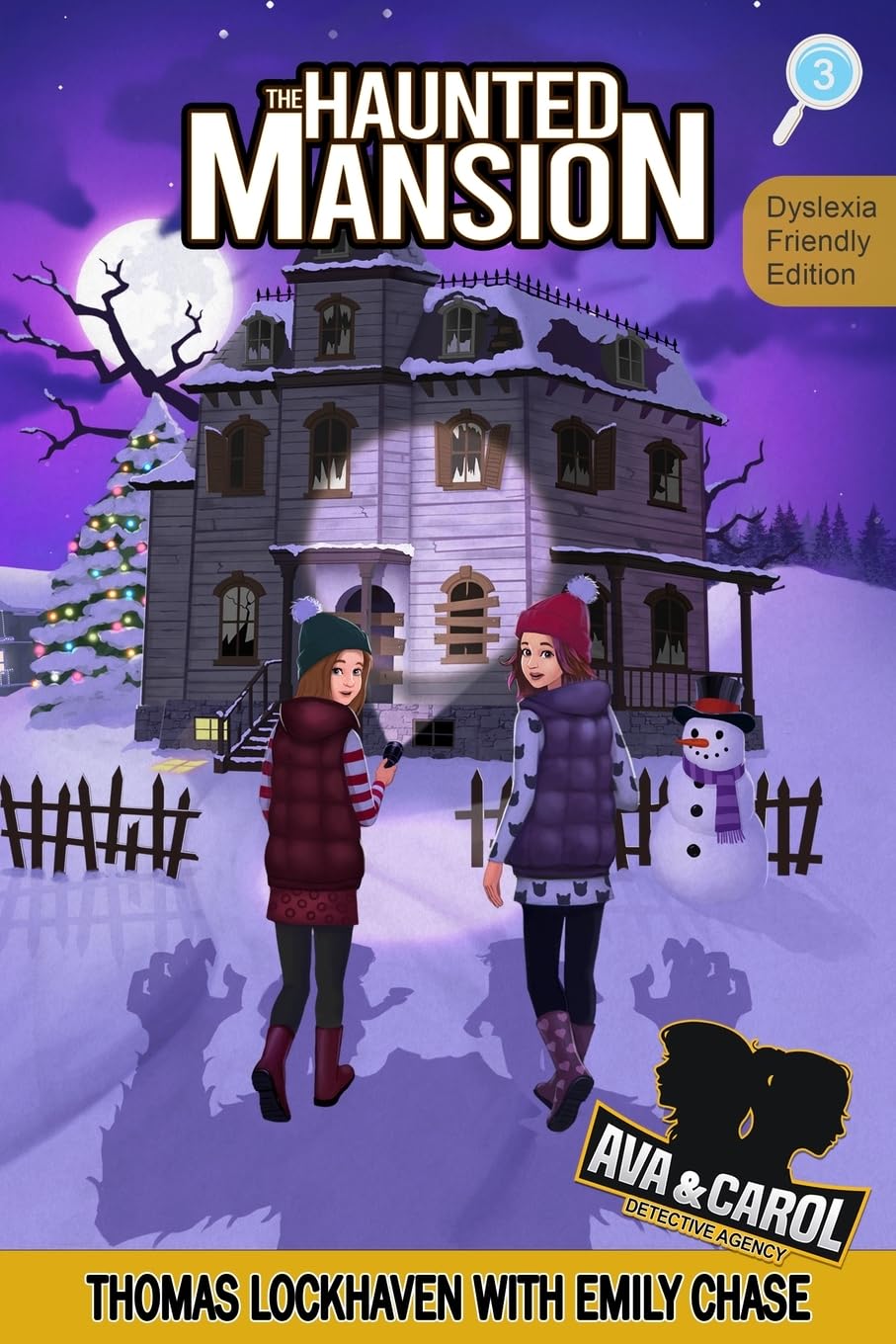 The Haunted Mansion (Book 3): Dyslexia-Friendly Edition: Ava & Carol Detective Agency (Ava & Carol Detective Agency (Dyslexia-Friendly Edition), Band 3)