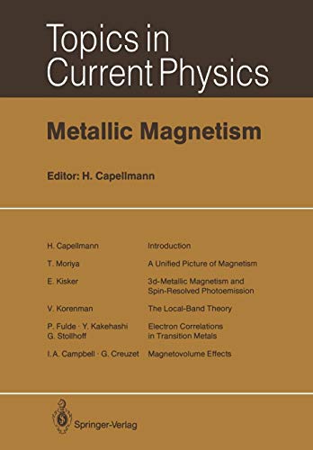Metallic Magnetism (Topics in Current Physics, 42, Band 42)