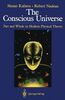 The Conscious Universe: Parts and Wholes in Modern Physical Therapy