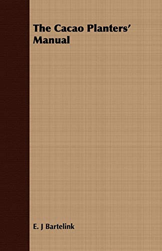 The Cacao Planters' Manual
