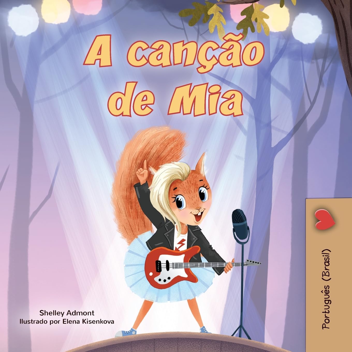 Mia's Song: Portuguese Children's Book - Brazilian (Brazilian Portuguese Bedtime Stories Collection for Kids)