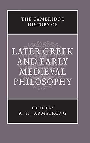 Armstrong, A. H. The Cambridge History Of Later Greek And Early Medieval Philosophy