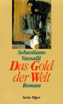 Das Gold der Welt