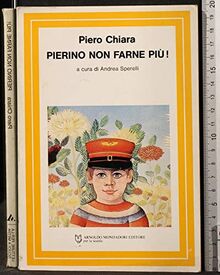 Pierino Non Farne Piu (Letture per la scuola media)