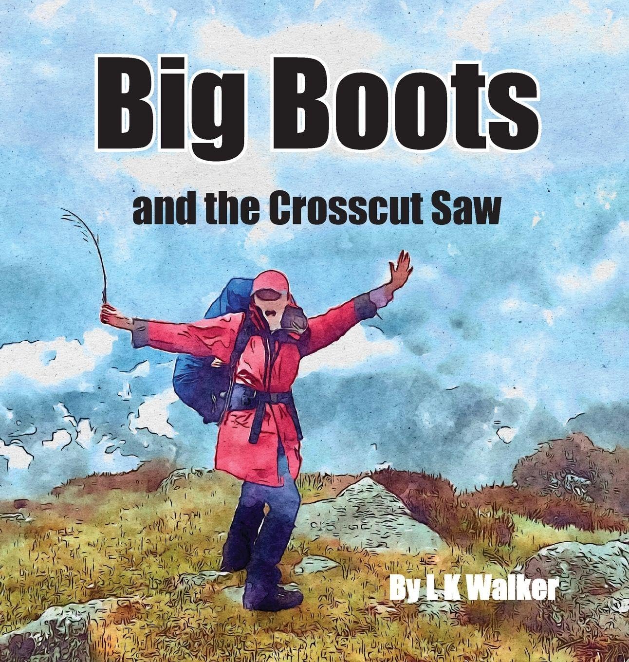 Big Boots and the Crosscut Saw